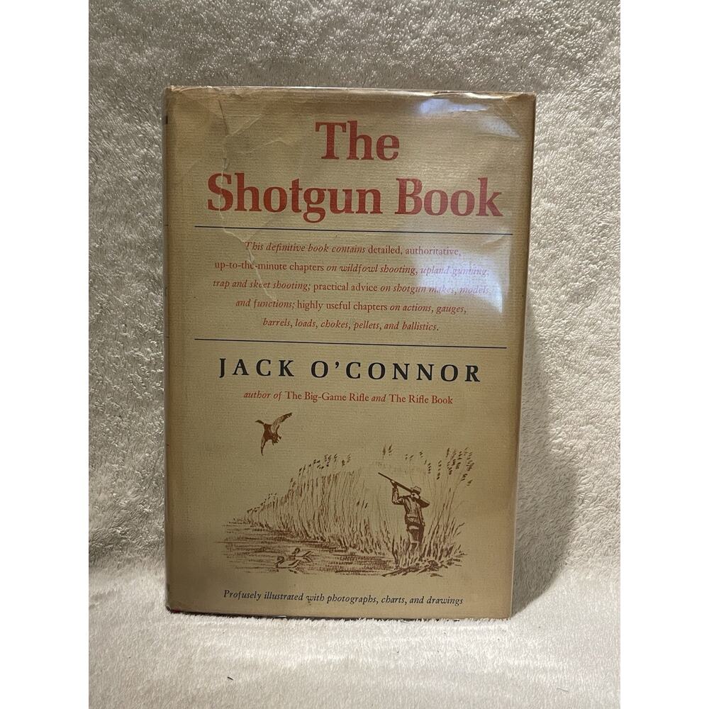 The Shotgun Book by Jack O'Connor - 1965 HCDJ